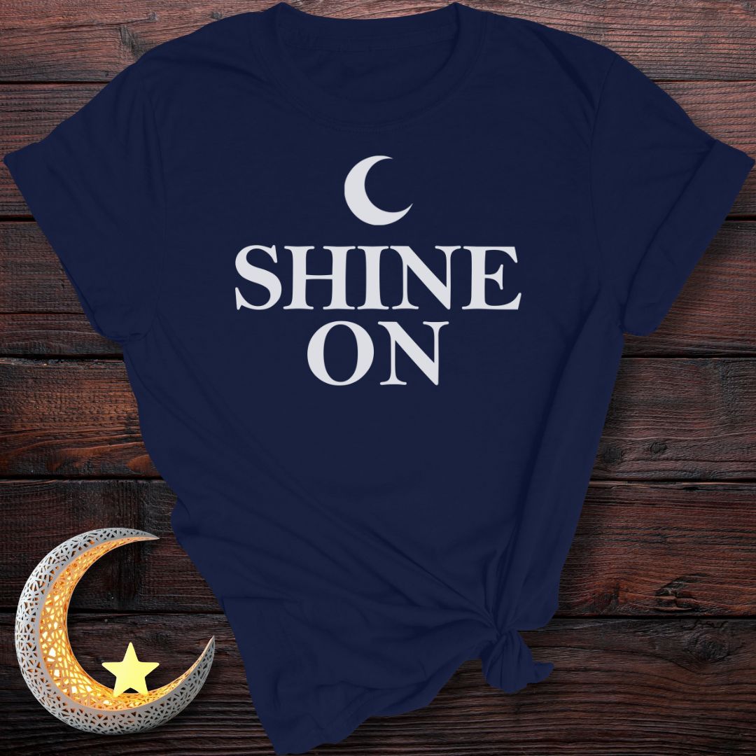 Shine On T-Shirt