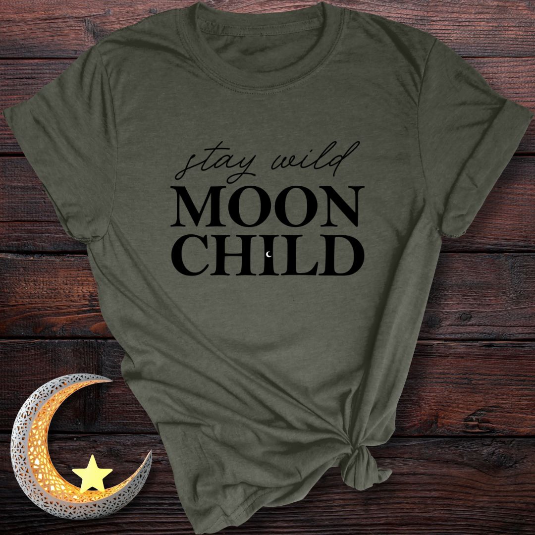 Stay Wild Moon Child T-Shirt