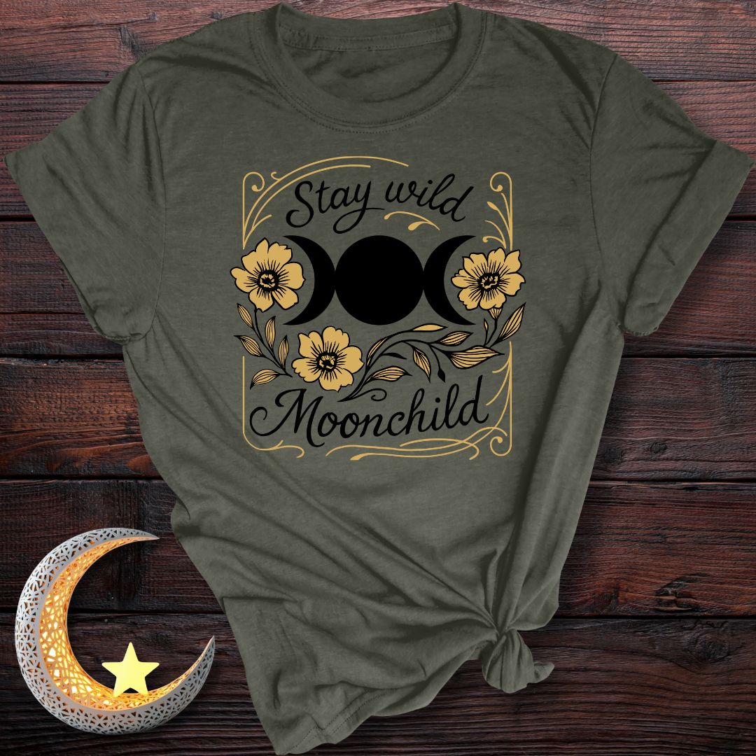 Stay Wild, Moonchild, Wildflower Bloom T-Shirt