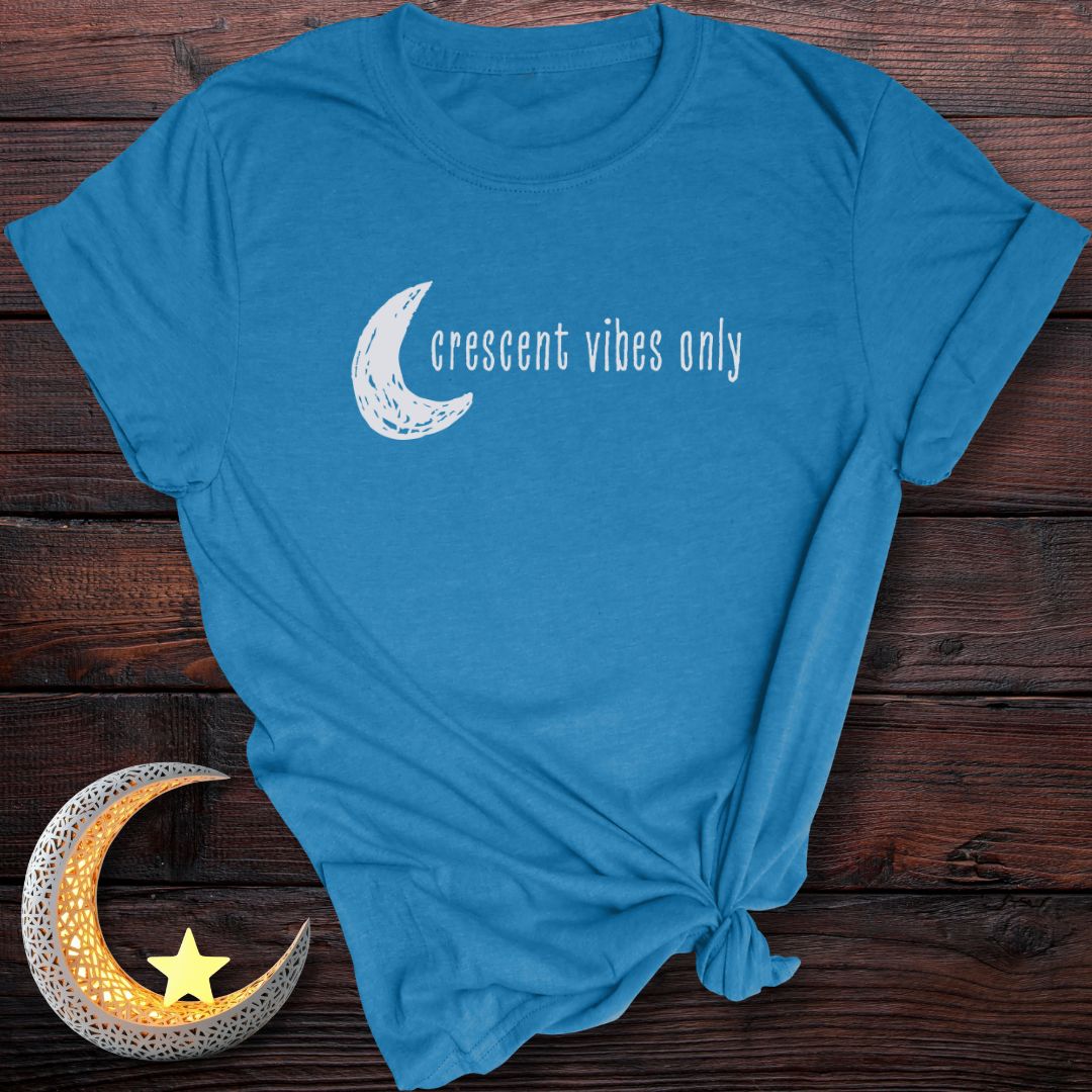 Crescent Vibes Only T-Shirt