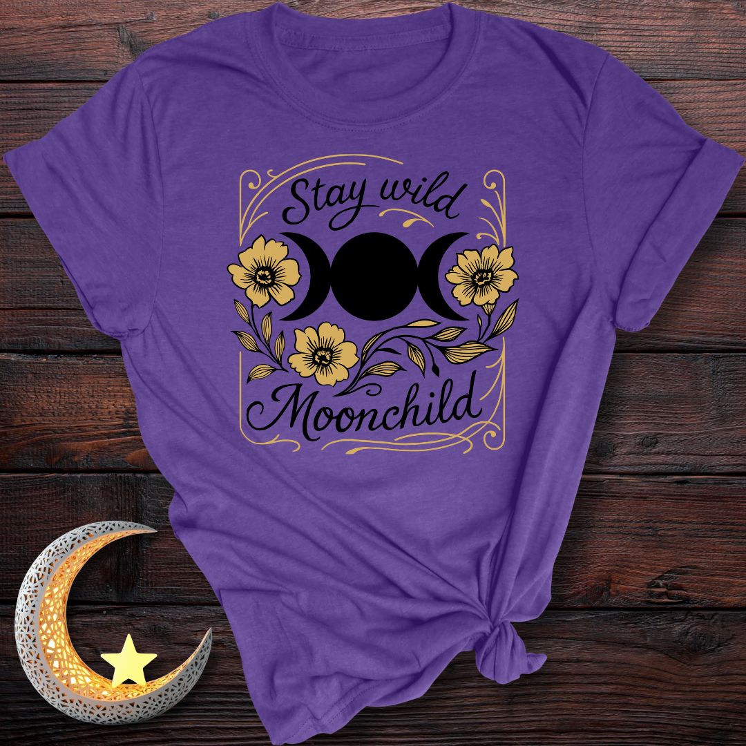 Stay Wild, Moonchild, Wildflower Bloom T-Shirt