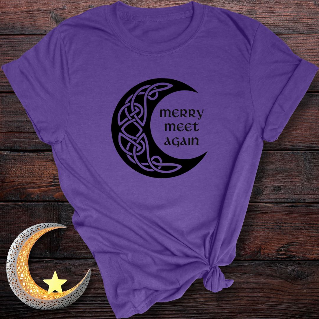 Merry Meet Again T-Shirt