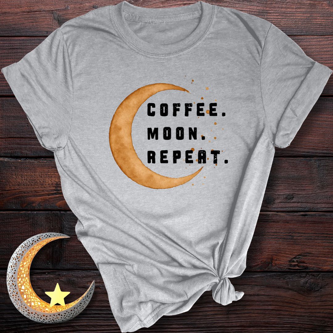 Coffee. Moon. Repeat. T-Shirt
