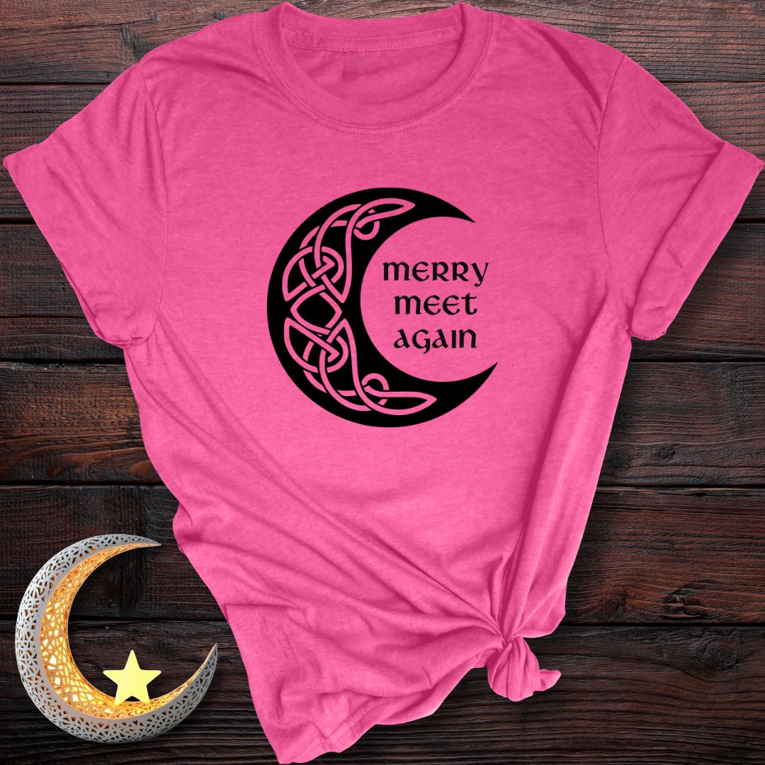 Merry Meet Again T-Shirt