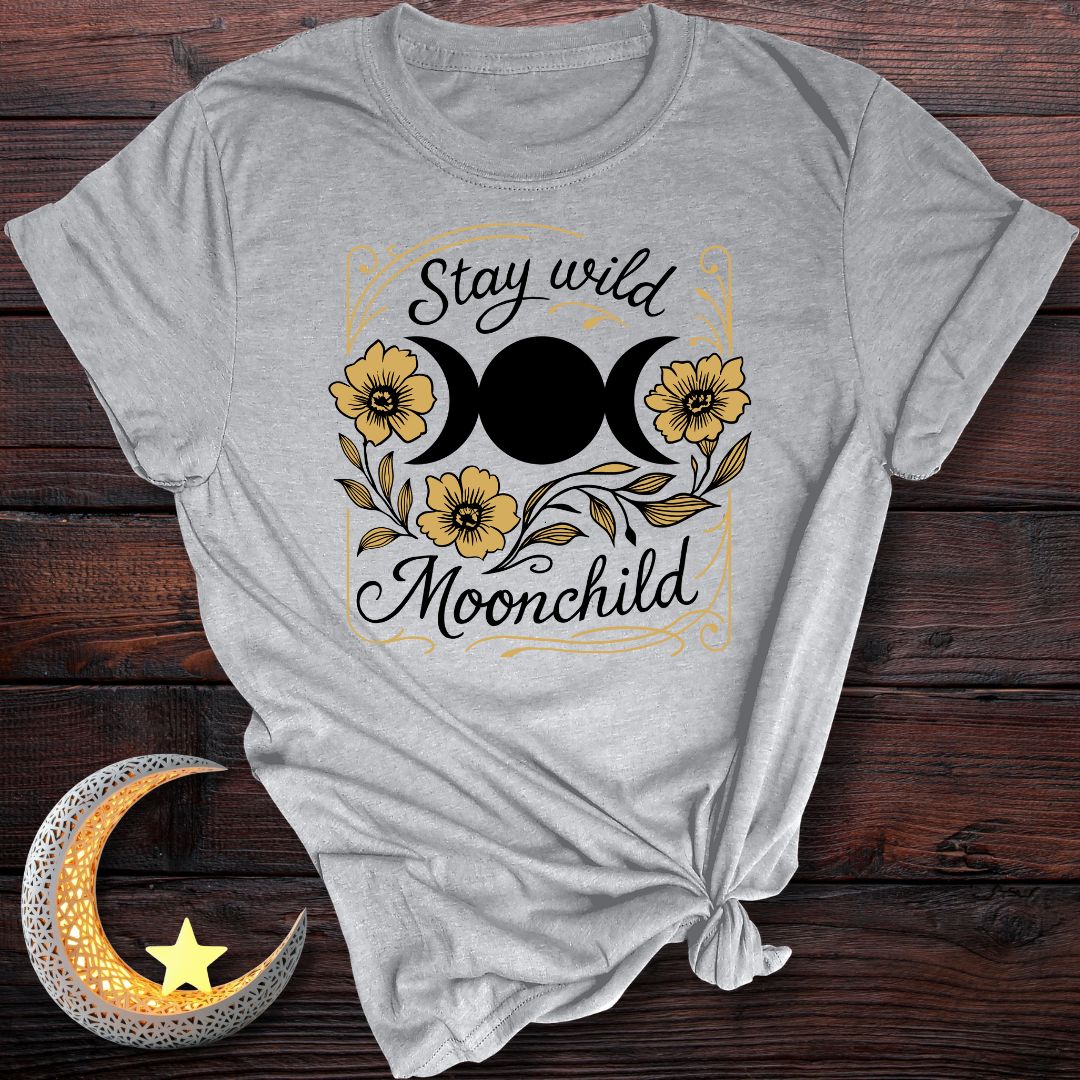 Stay Wild, Moonchild, Wildflower Bloom T-Shirt