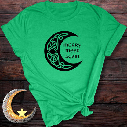 Merry Meet Again T-Shirt