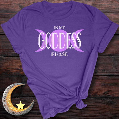 In My Goddess Phase T-Shirt