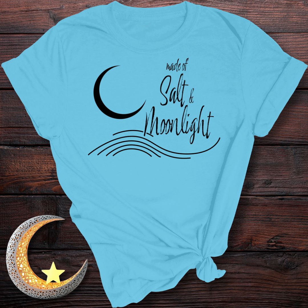 Made of Salt & Moonlight T-Shirt