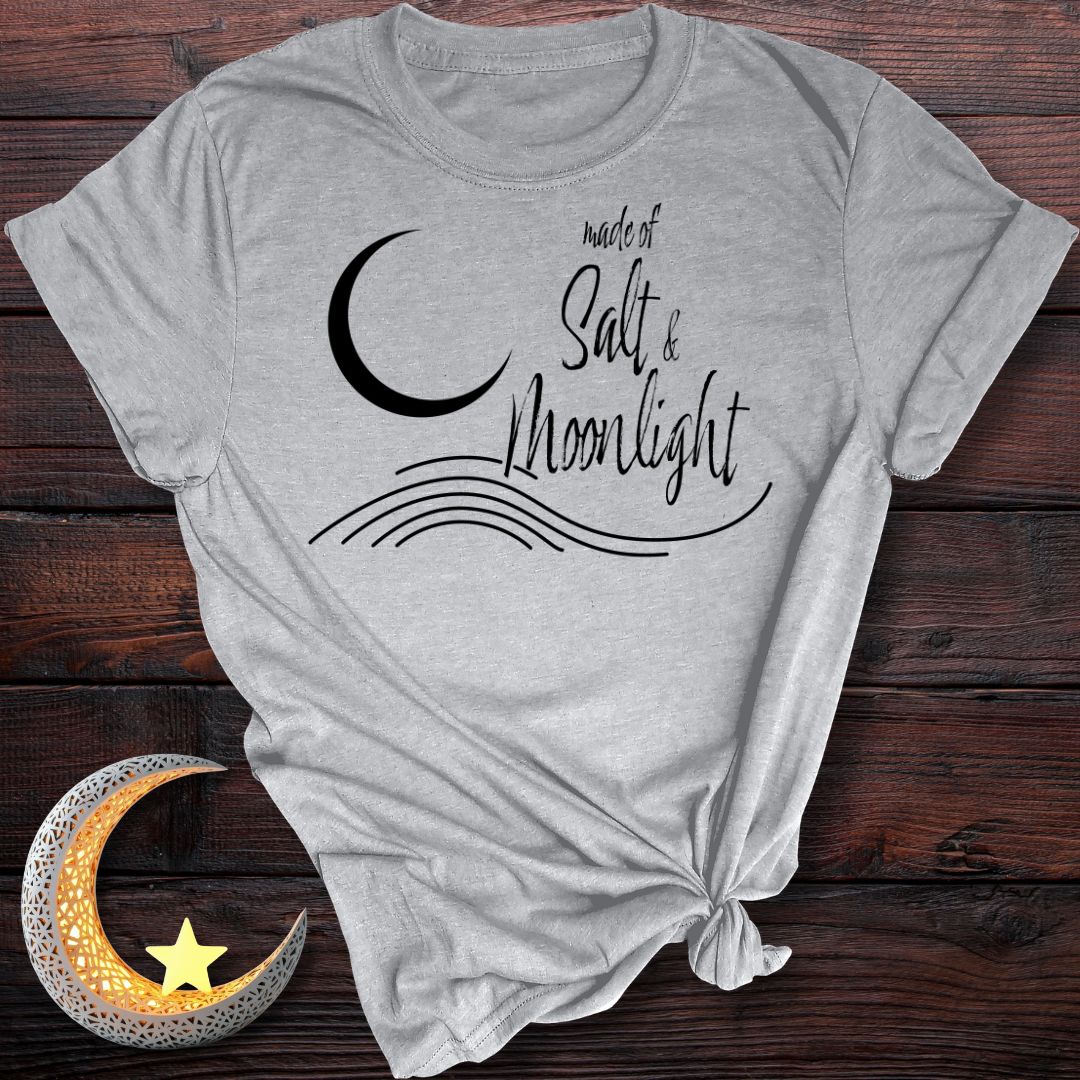 Made of Salt & Moonlight T-Shirt